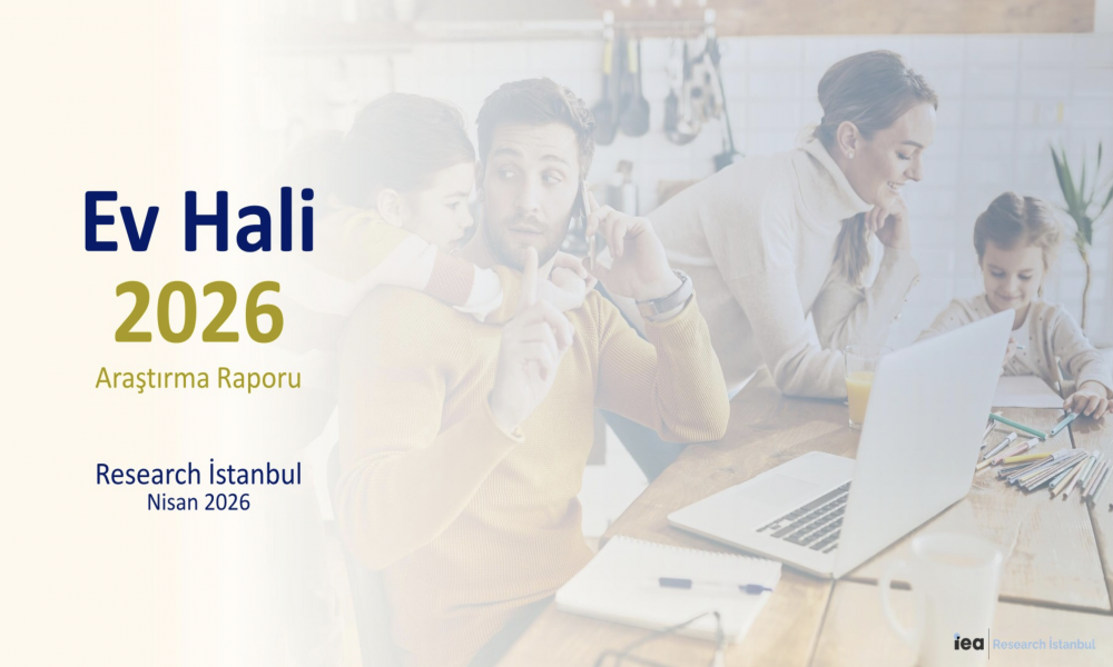 “Ev Hali 2026” araştırması: Türkiye’de ev, ekonomik dayanışma ve bakım yükünün merkezi haline geliyor